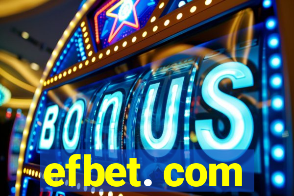 efbet. com